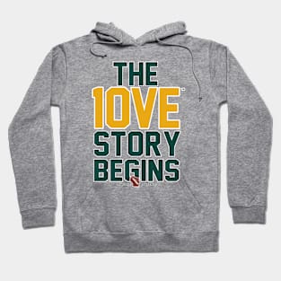 The 10VE™ Story Begins Hoodie